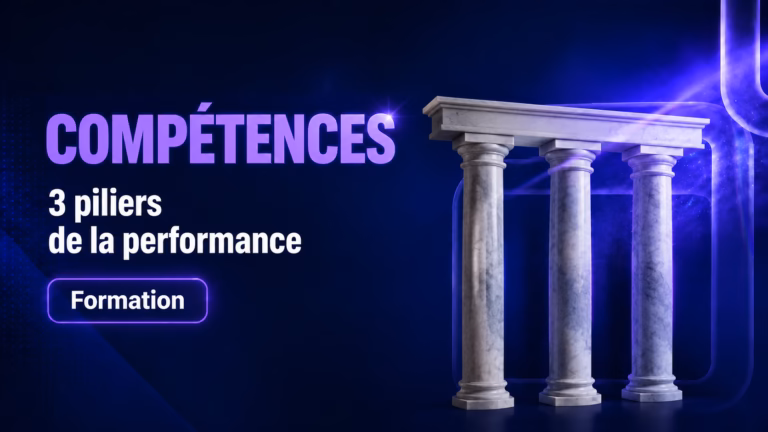 Catégories de compétences : les 3 piliers de la performance en 2026