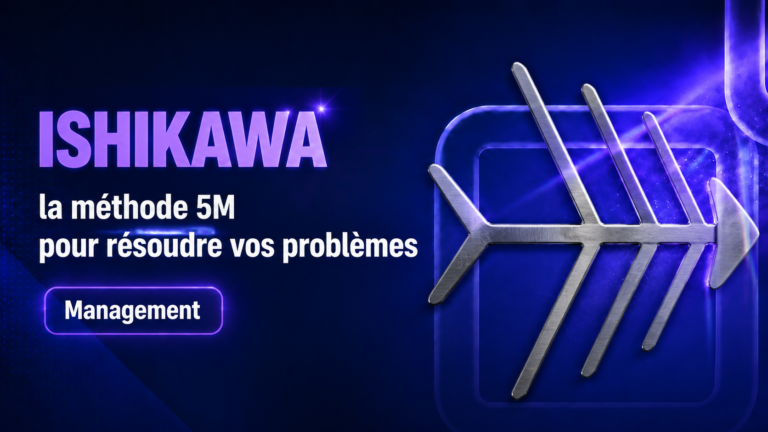 Diagramme d'Ishikawa : résoudre enfin vos problèmes