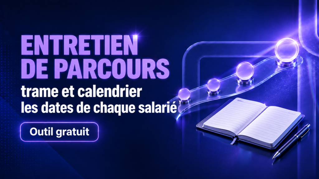 Trame d’entretien professionnel et de parcours : modèle à copier